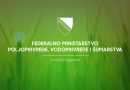 Obavještenje iz Ministarstva poljoprivrede, vodoprivrede i šumarstva udruženjima u FBiH